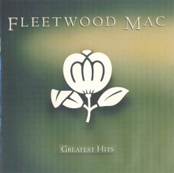 Greatest Hits by Fleetwood Mac