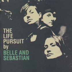The Life Pursuit by Belle and Sebastian